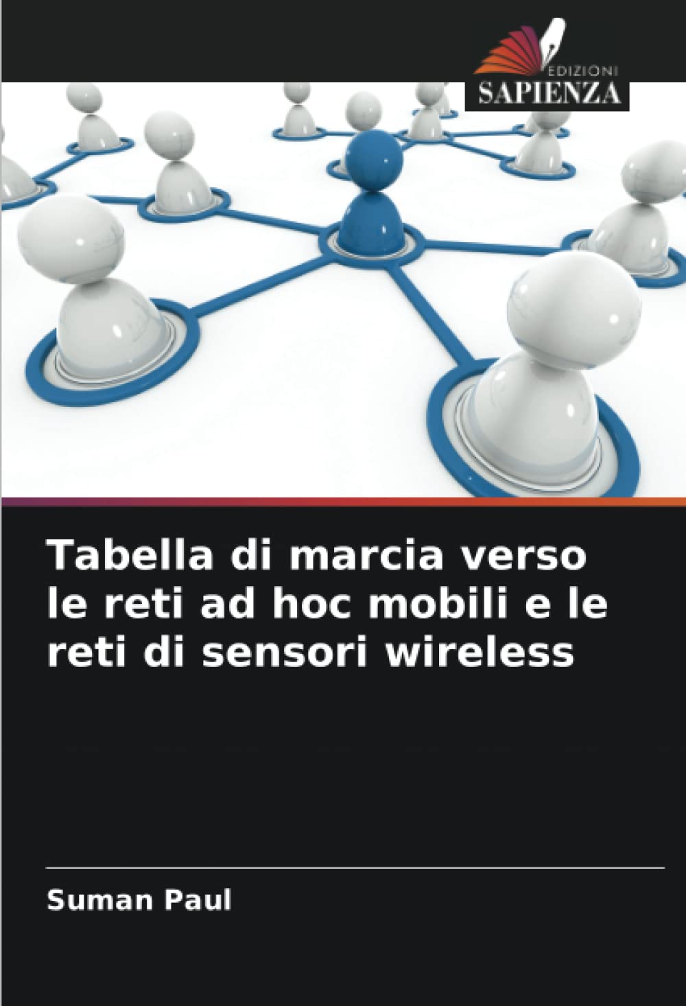 Tabella di marcia verso le reti ad hoc mobili e le reti di sensori wireless