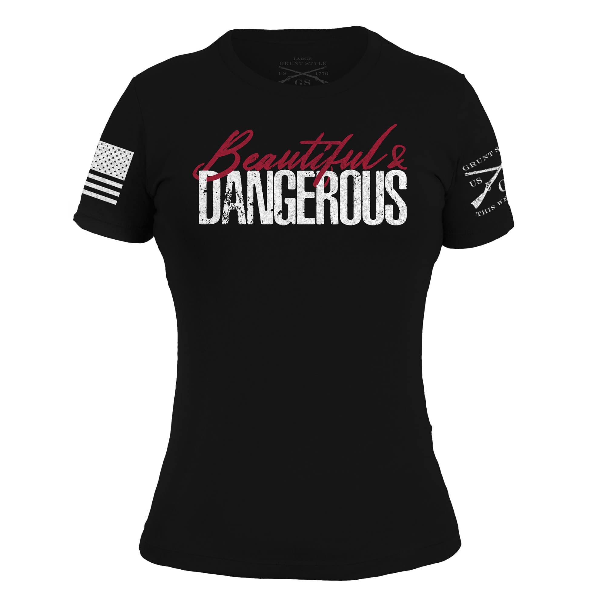 Grunt Style Beautiful & Dangerous Women's T-Shirt