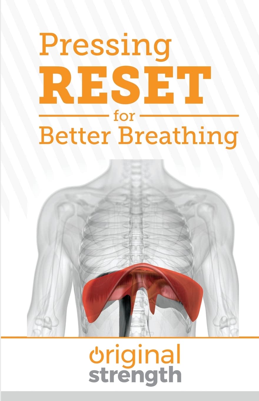 Pressing RESET for Better Breathing (Pressing RESET For Living Life Better & Stronger)