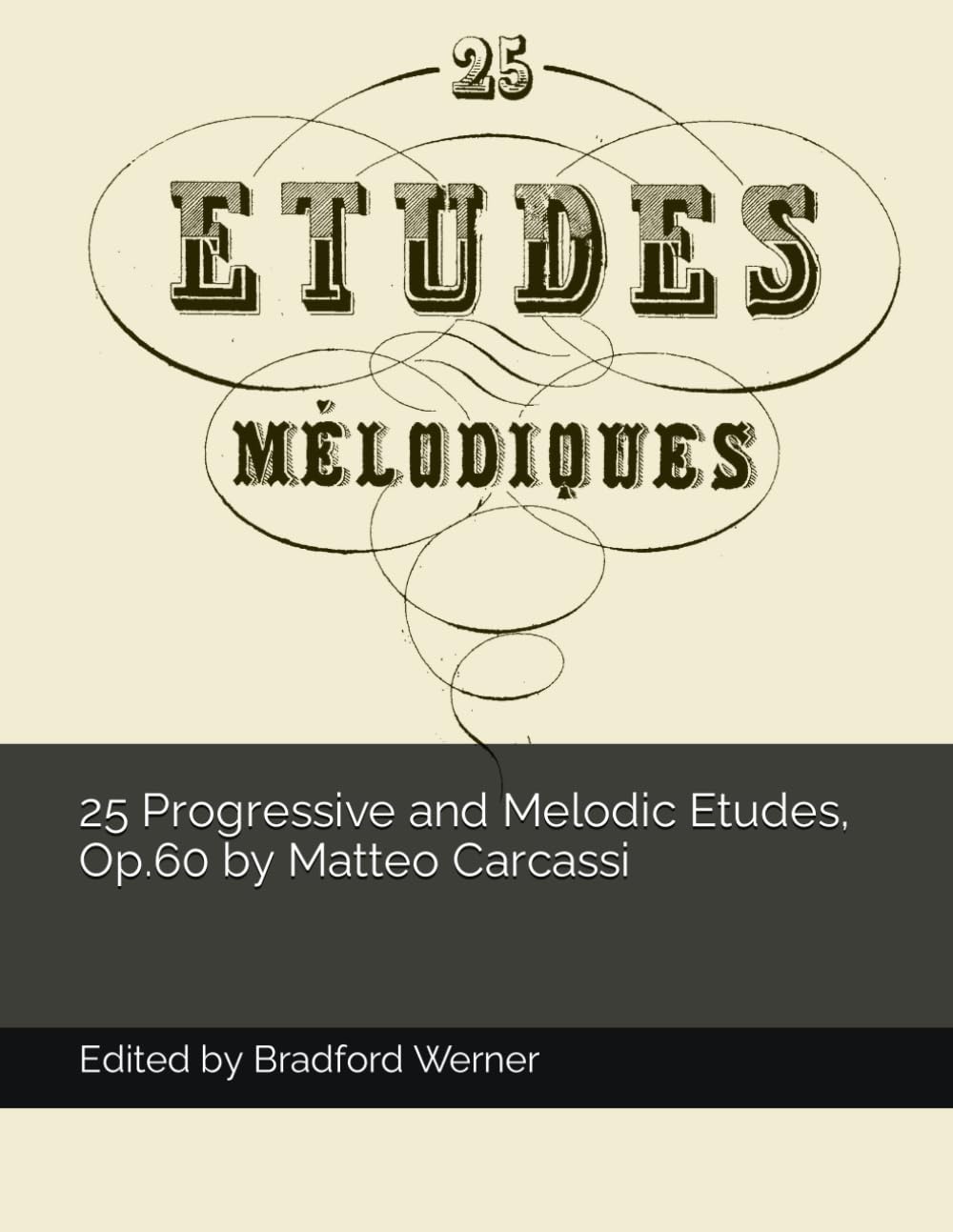 25 Etudes, Op.60 by Matteo Carcassi