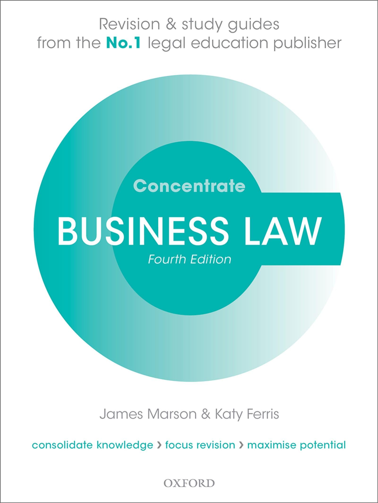 OXFORD UNIVERSITY PRESS Business Law Concentrate: Law Revision and Study Guide