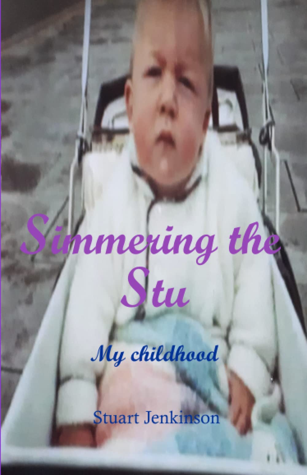 Simmering the Stu: My Childhood