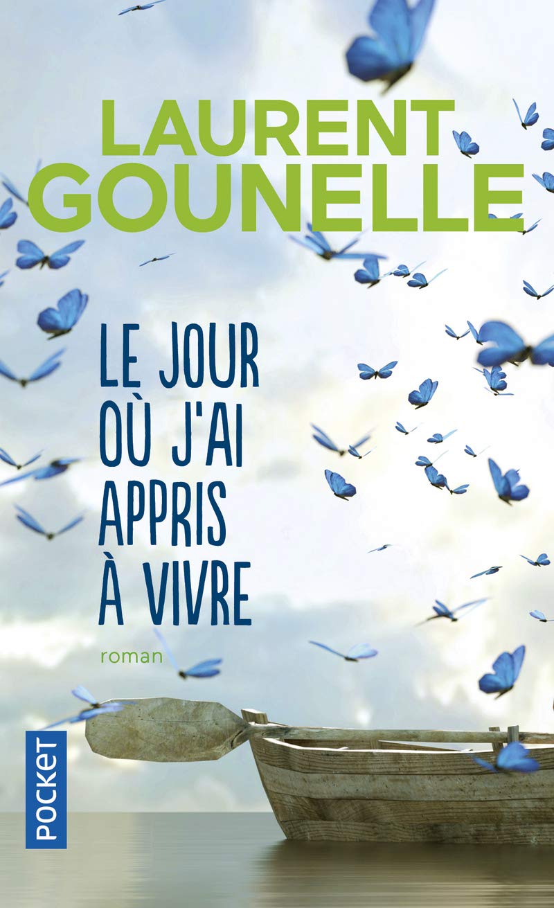 Le jour où j'ai appris à vivre (French Edition)