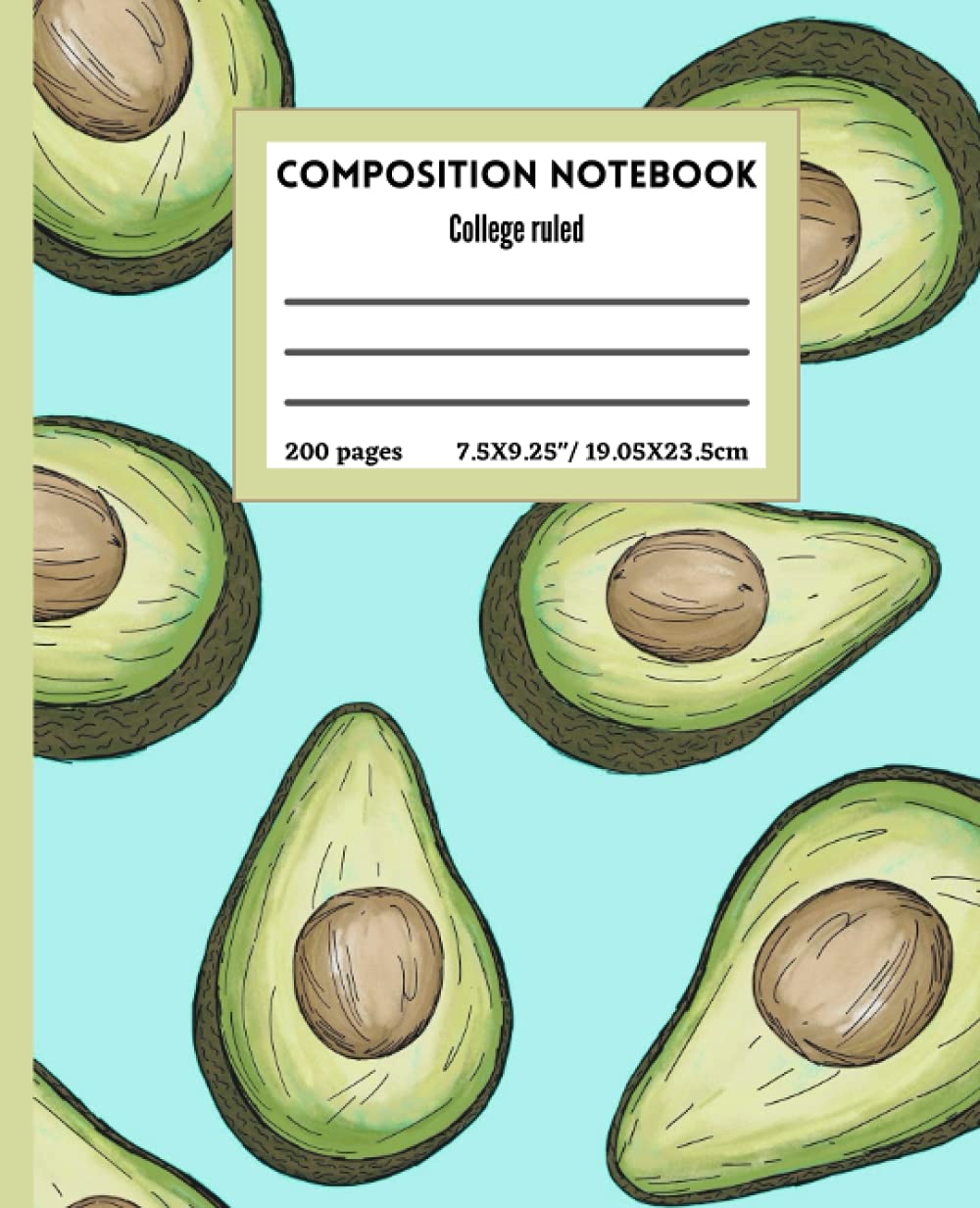 Blue Avocado Pattern Composition Notebook: [Avocado theme composition Notebook, 7.5X9.25", 200 pages, college ruled for kids, teens students & back to school brainstorming]