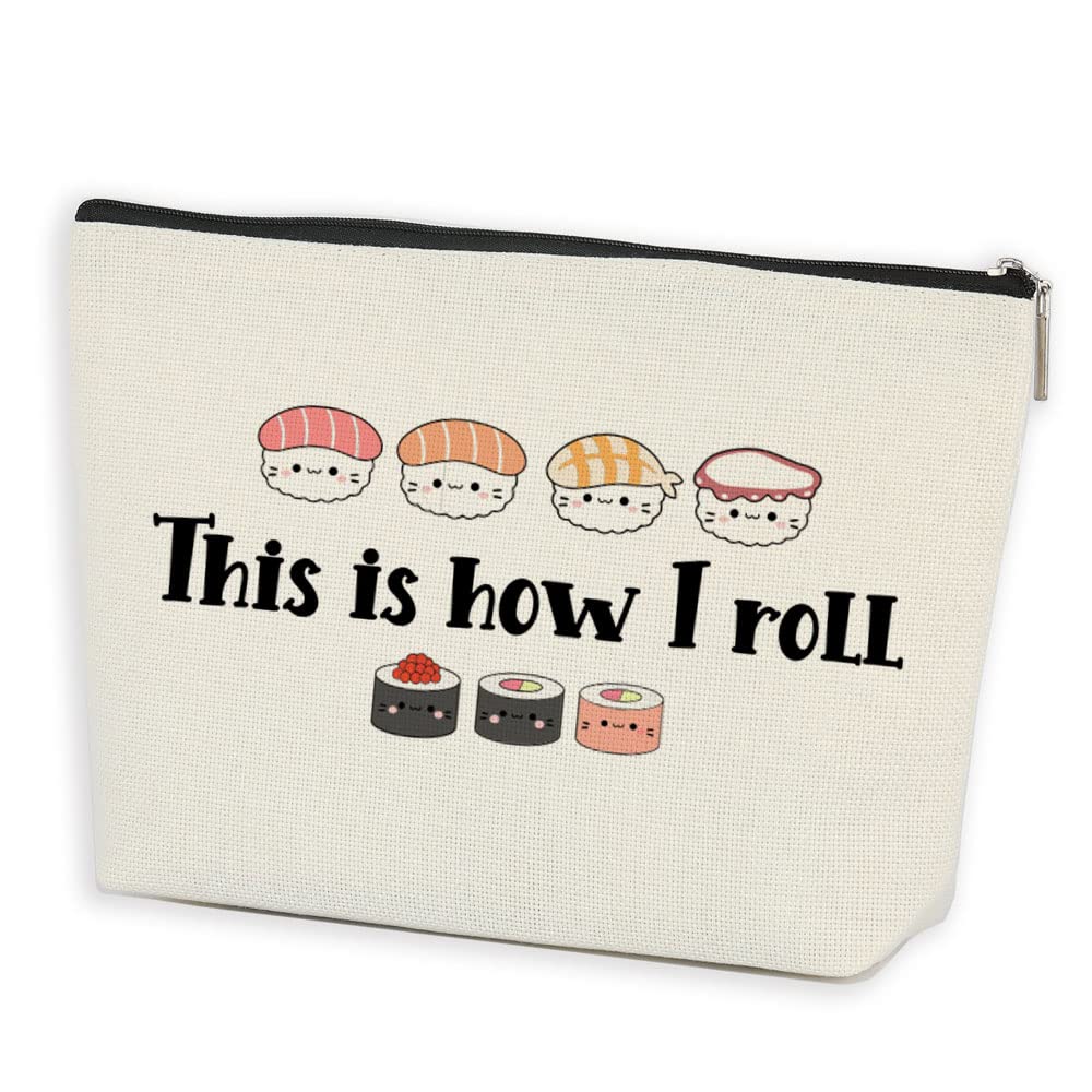 Sushi Gifts Cute Sushi Gifts For Sister ,Girls ,Kids ,Daughter Japanese Cuisine Lover Gifts Birthday Christmas Halloween Gifts for Women Her Unique Gift for Cuisine Lady Mom-This Is How I Roll