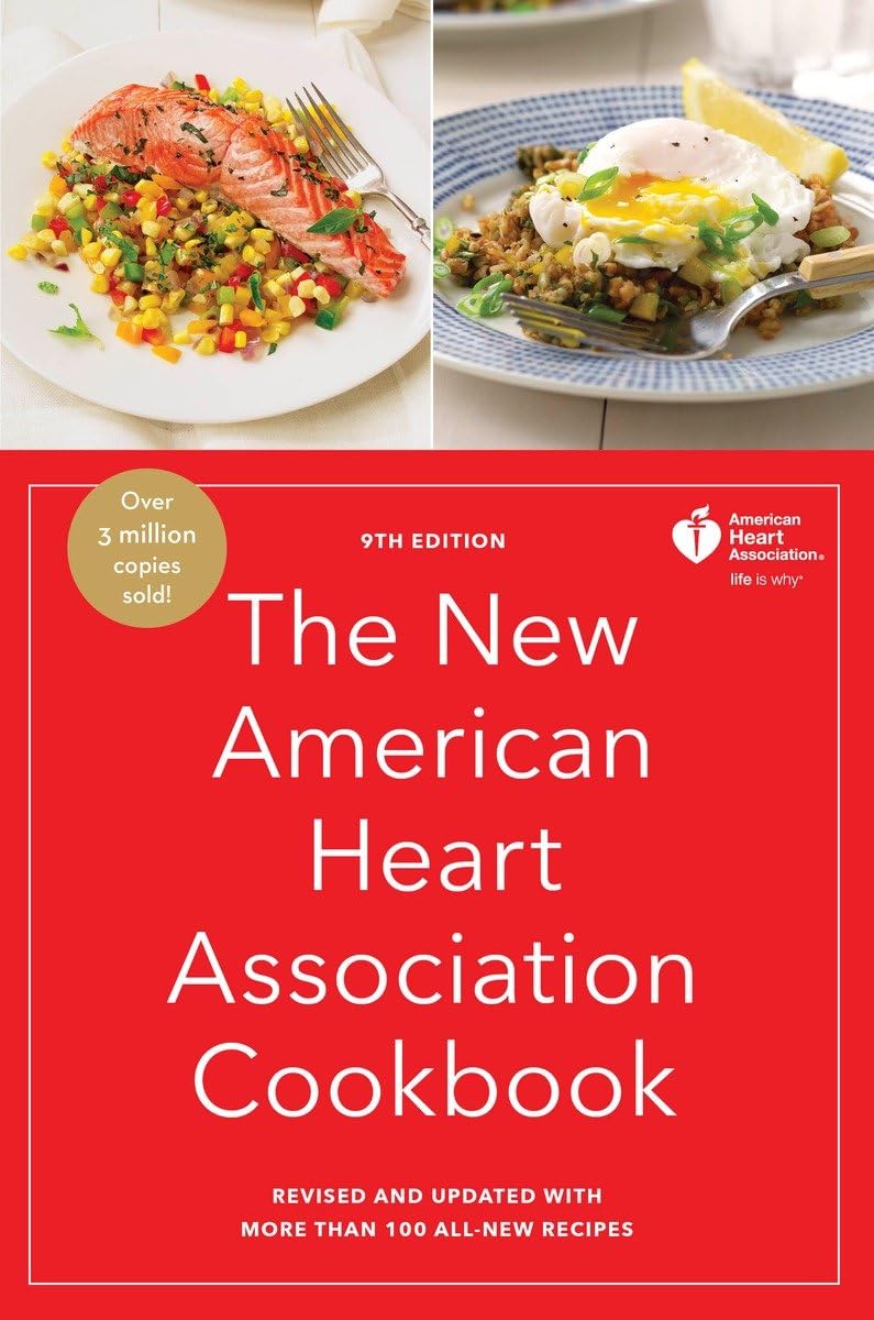 Harmony Books The New American Heart Association Cookbook, 9th Edition: Revised and Updated with More Than 100 All-New Recipes