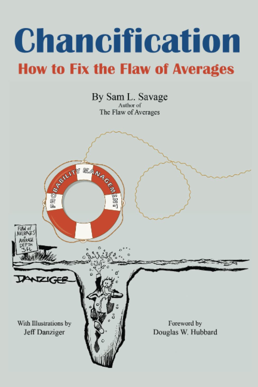 Chancification: How to Fix the Flaw of Averages