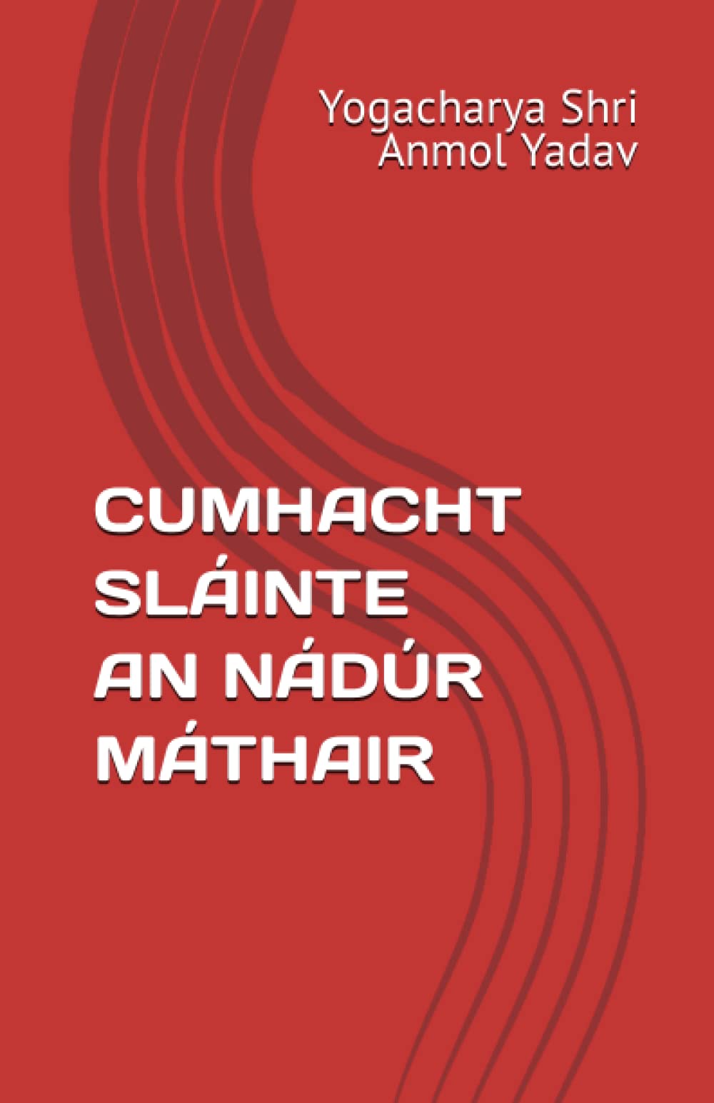 Cumhacht Sláinte an Nádúr Máthair