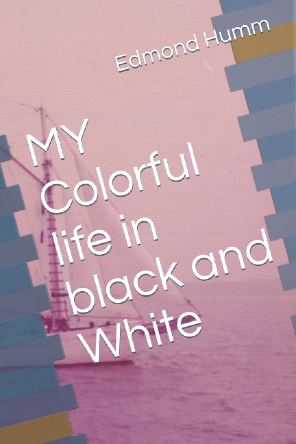 MY Colorful life in Black and White