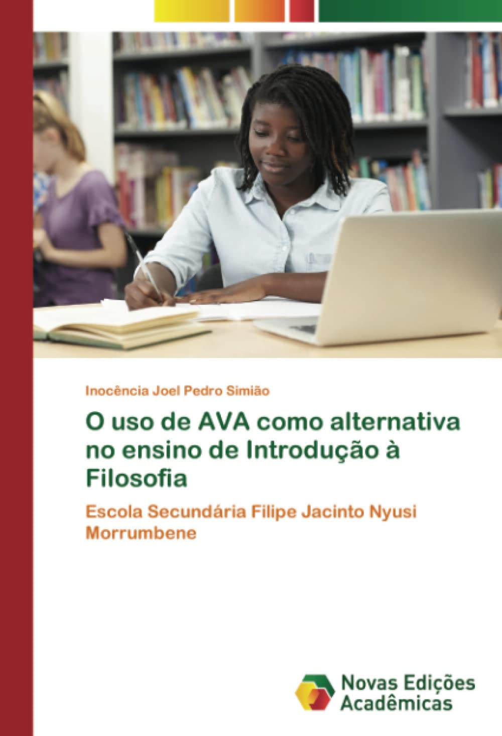 O uso de AVA como alternativa no ensino de Introdução à Filosofia: Escola Secundária Filipe Jacinto Nyusi Morrumbene