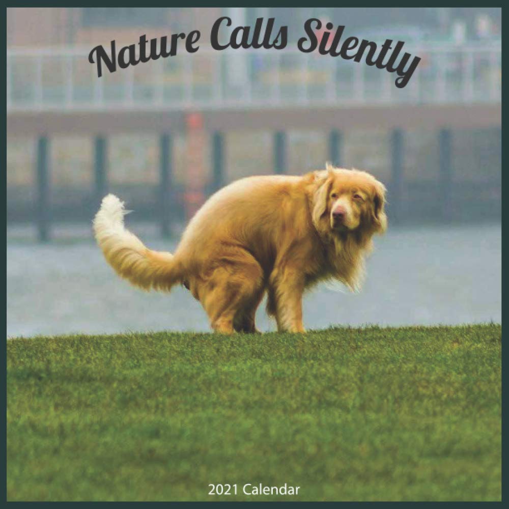 Nature Calls Silently 2021 Calendar: Official Popping Dogs Wall Calendar 2021