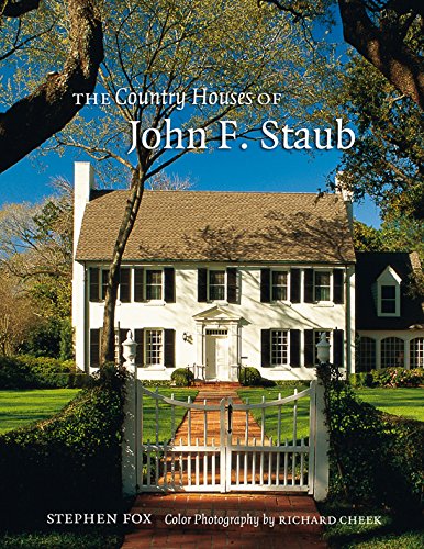 The Country Houses of John F. Staub