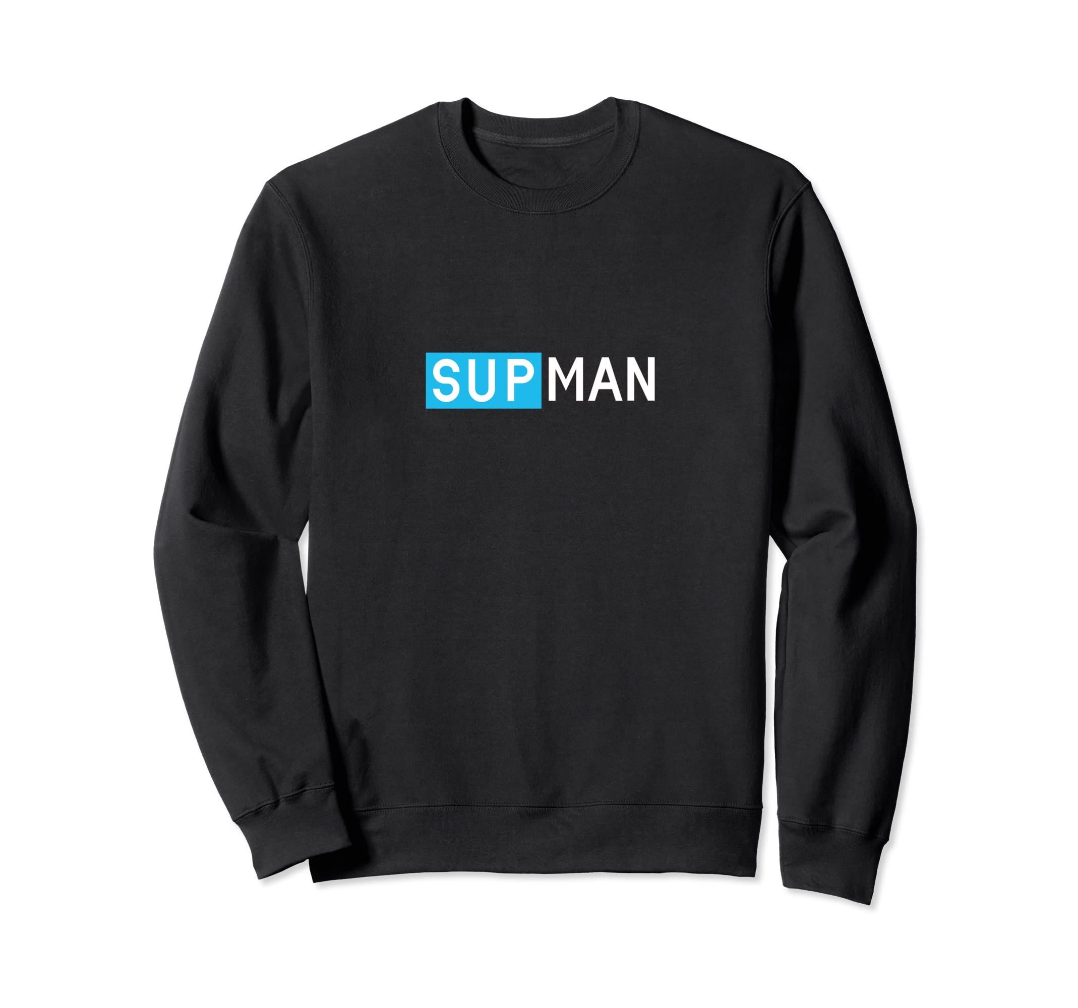 SUPMAN Sweatshirt