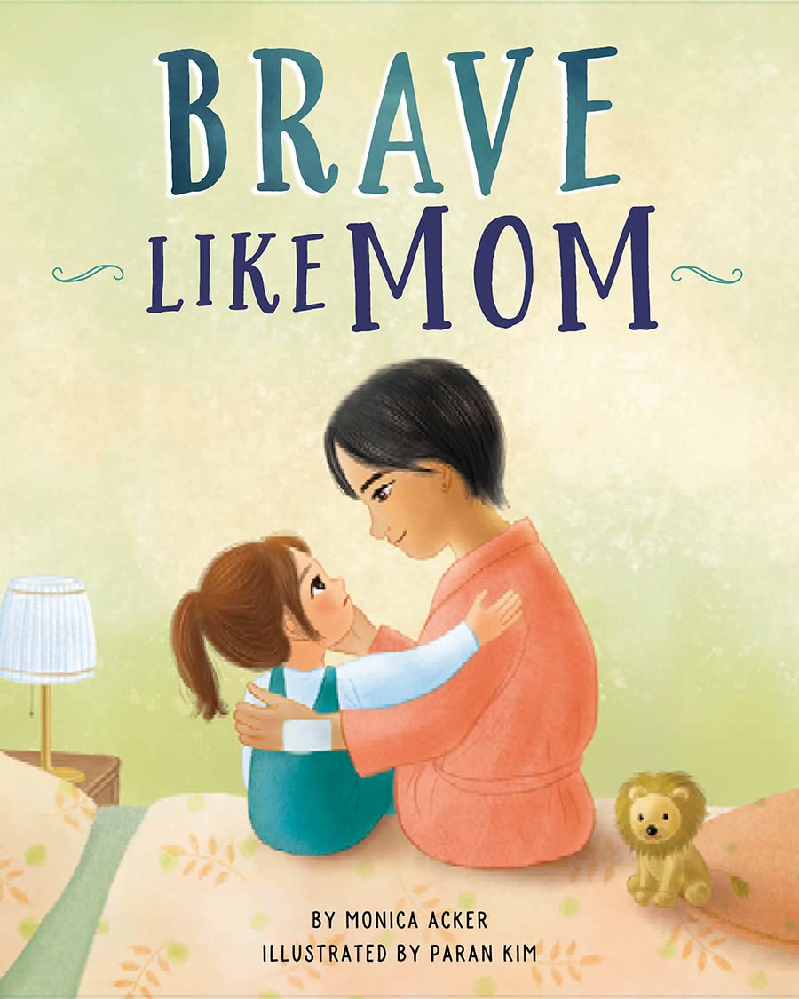 Brave Like Mom