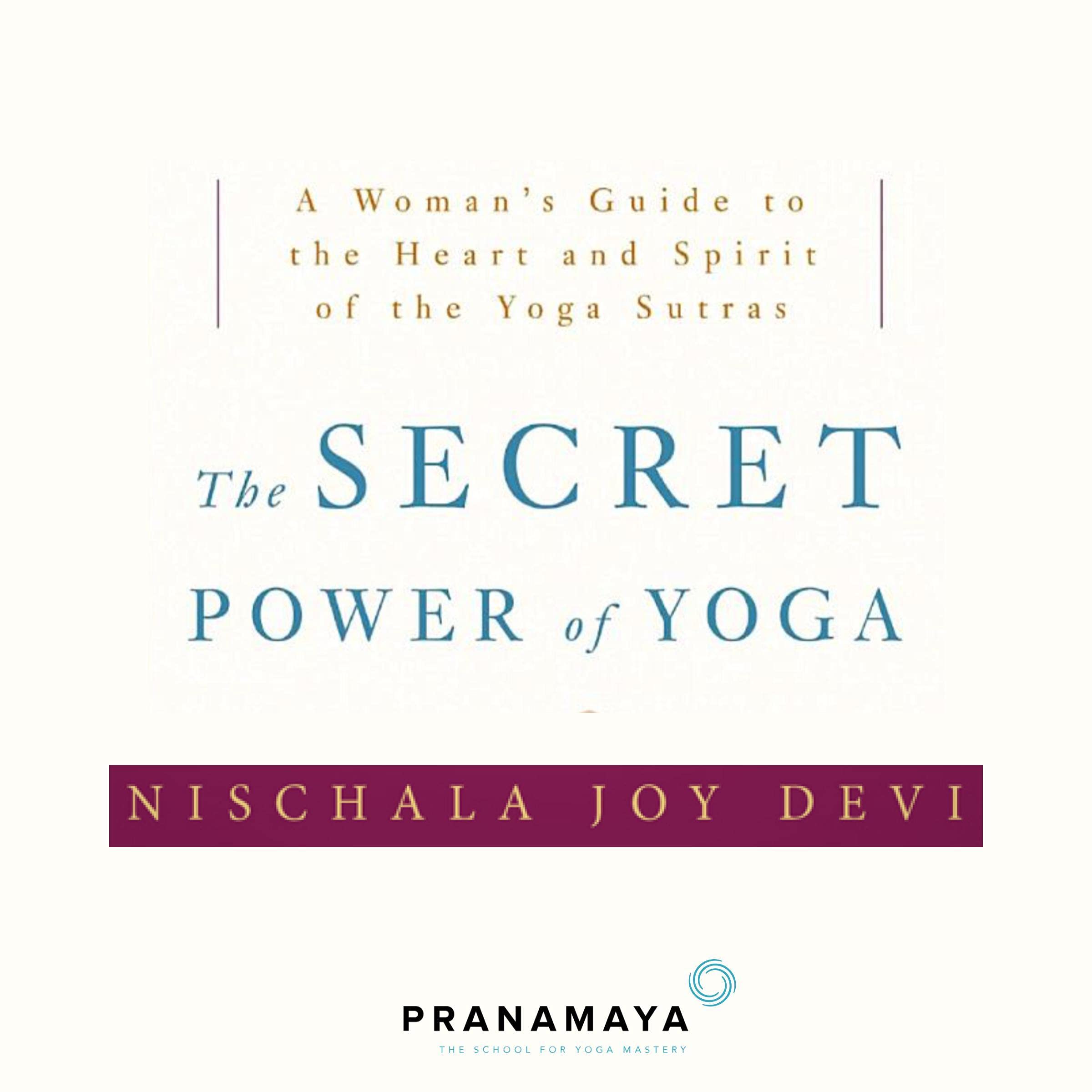 The Secret Power of Yoga: A Woman's Guide to the Heart and Spirit of the Yoga Sutras