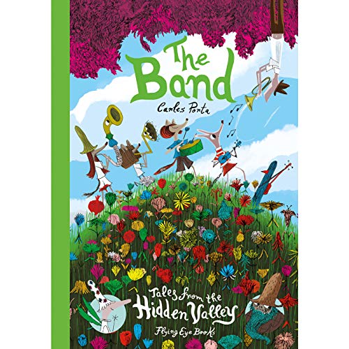 The Band: Tales from the Hidden Valley Book Three: 3