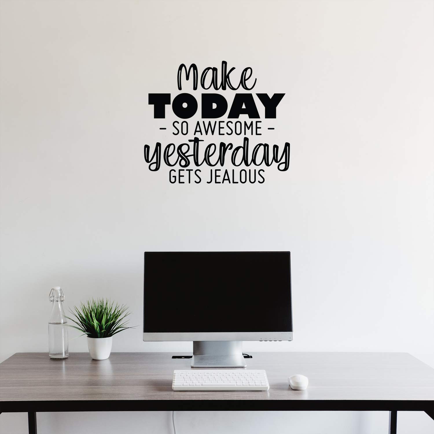 Vinyl Wall Art Decal - Make Today So Awesome Yesterday Get Jealous - 18.5" x 22" - Trendy Inspirational Positive Vibes Quote Sticker for Bedroom Closet Kids Room Living Room Playroom Decor (Black)