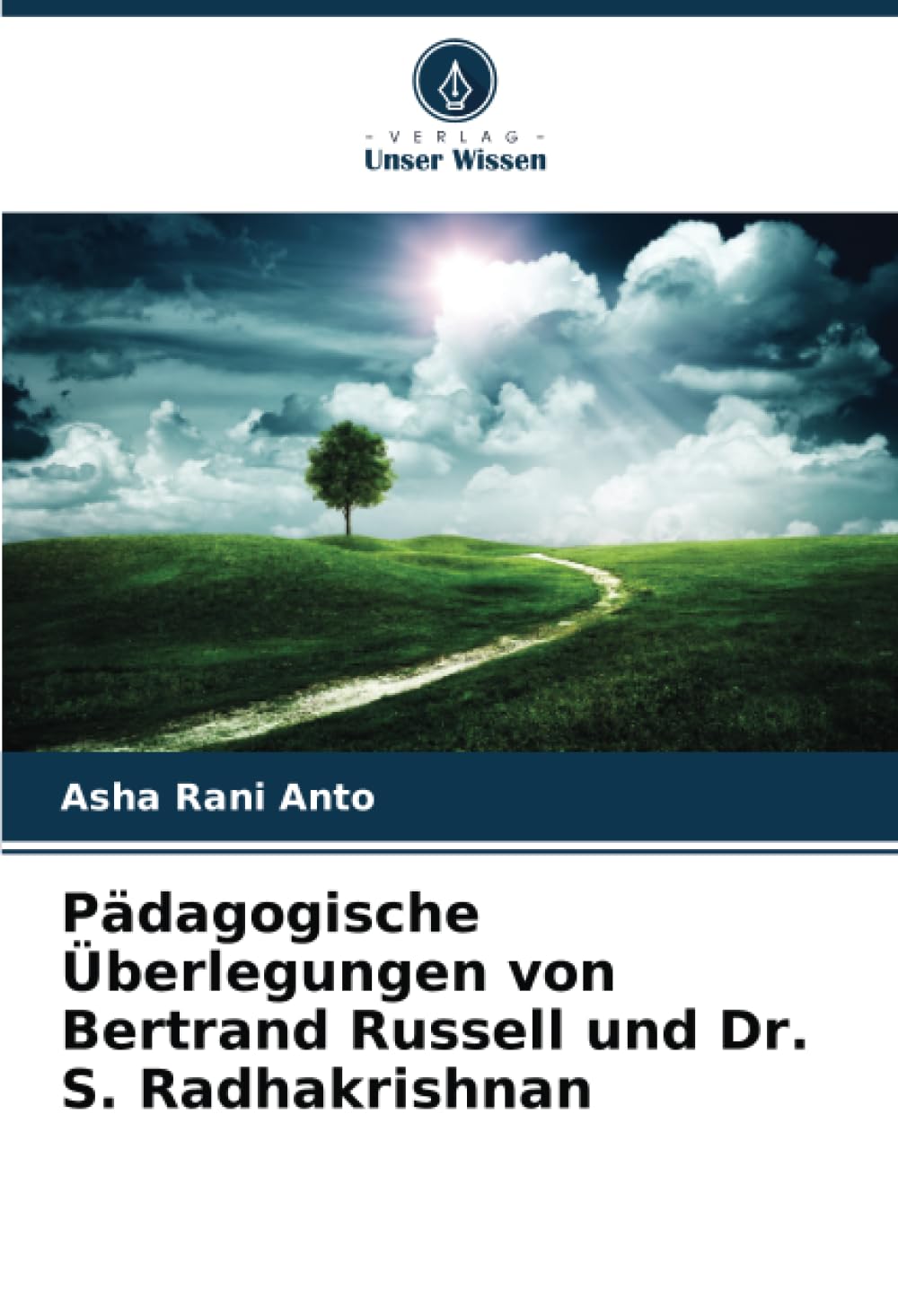 Pädagogische Überlegungen von Bertrand Russell und Dr. S. Radhakrishnan