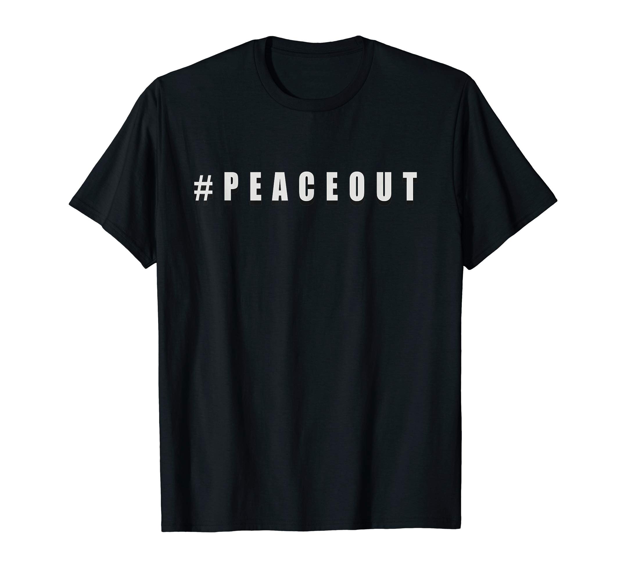 PEACEOUT FRESH AWESOME COOL PEACE DESIGN ! T-Shirt