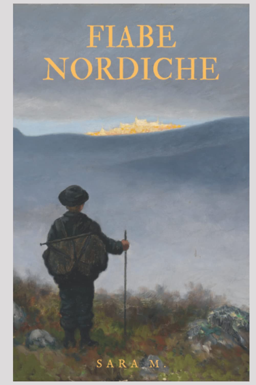 Fiabe nordiche: Fiabe popolari da: Norvegia, Svezia, FInlandia, Danimarca e Islanda (Italian Edition)