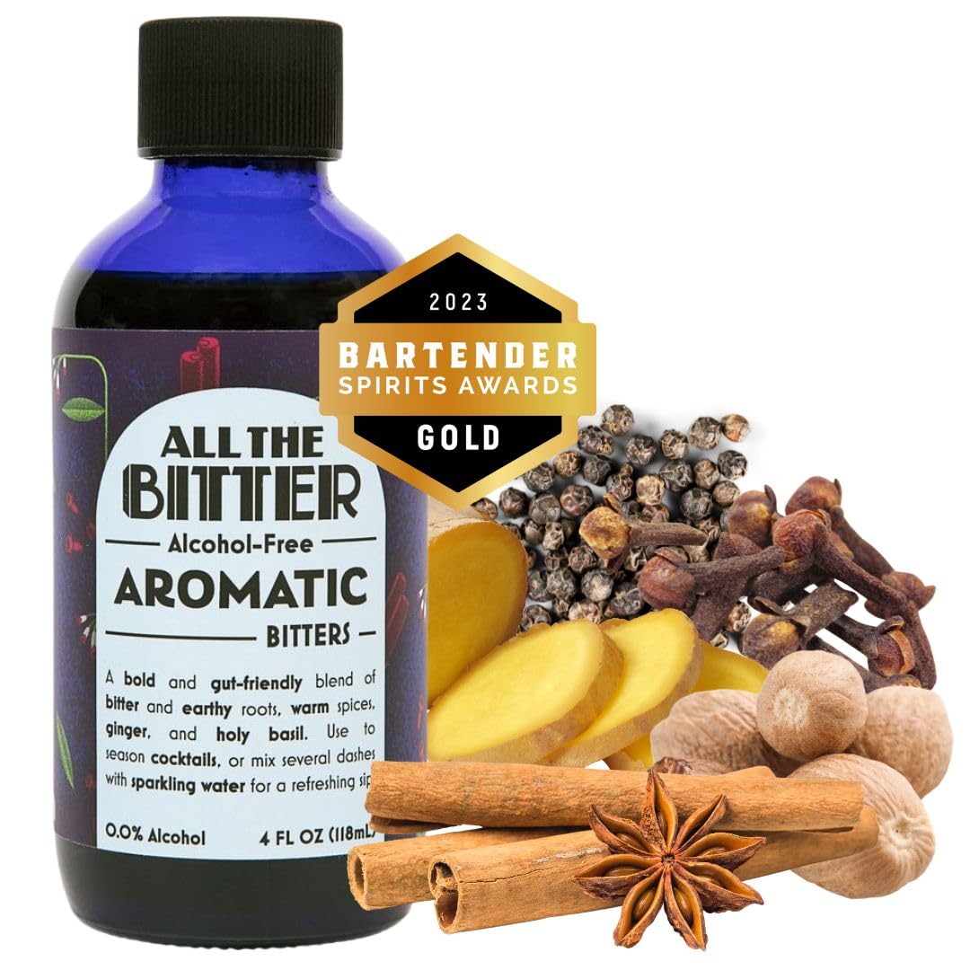 All The Bitter - Aromatic Bitters - 4 oz Bottle of Non Alcoholic Bitters - Zero Proof Bitters for Cocktails - Perfect for Old Fashioned or Manhattan - Drink Mixer for Cocktail Kit - Cocktail Mixers