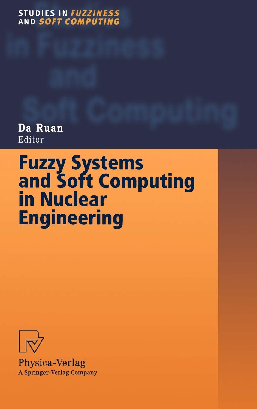 Fuzzy Systems and Soft Computing in Nuclear Engine