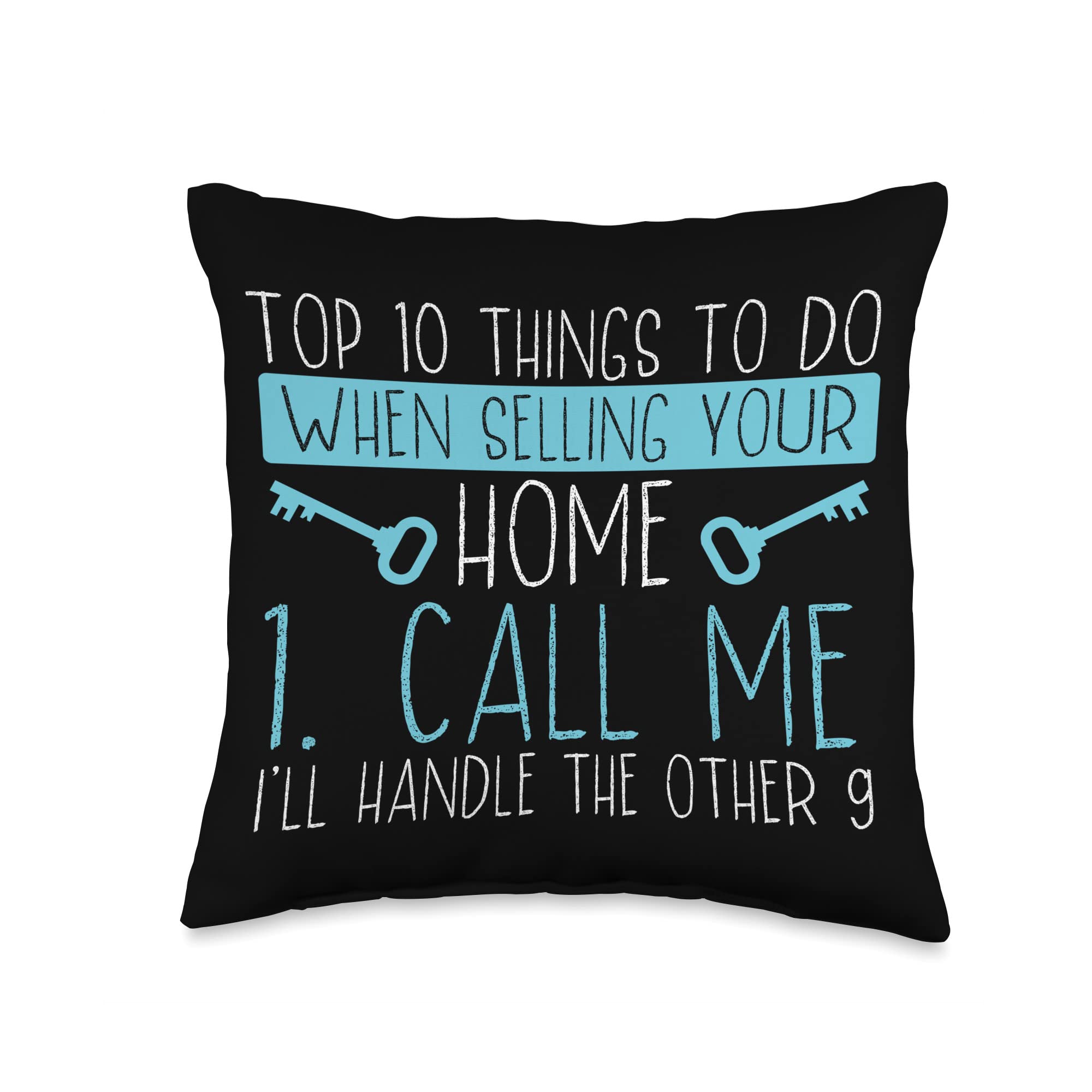 Realtor Gifts For Women And Realtor Gifts For Men Top 10 Things to Do When Selling Your Home-Call Me Throw Pillow, 16x16, Multicolor