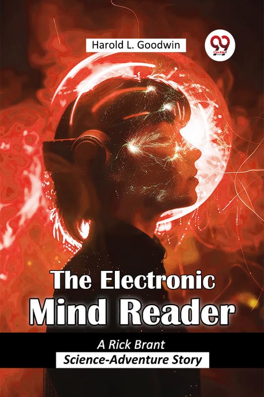 The Electronic Mind Reader A Rick Brant Science-Adventure Story