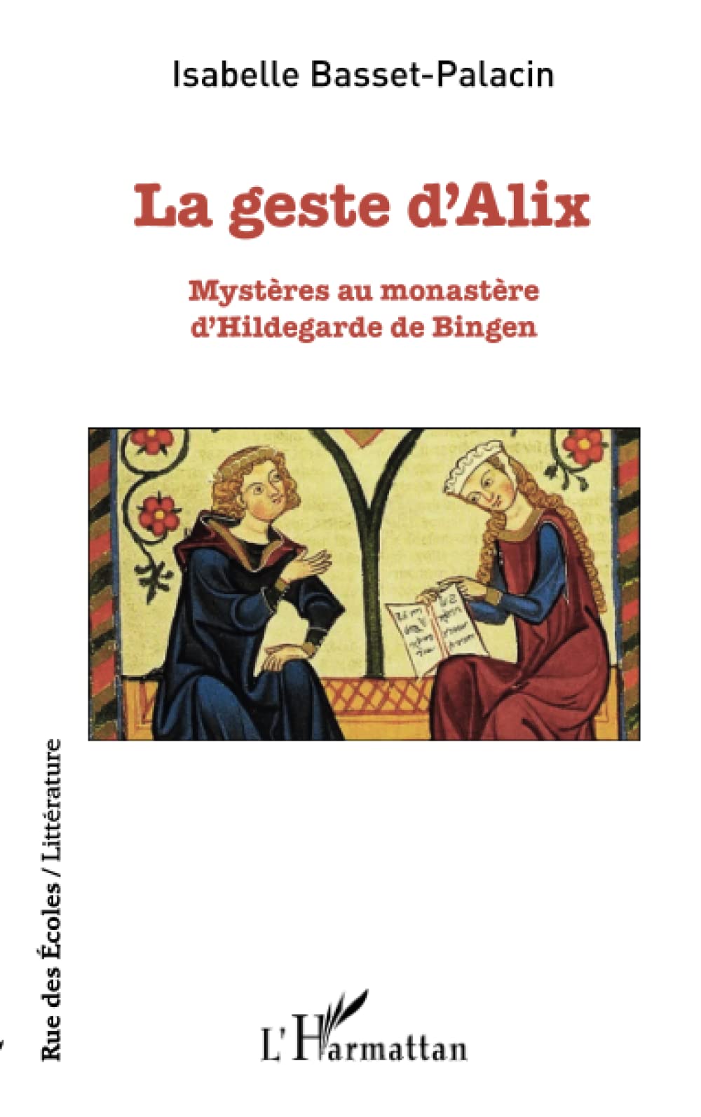 La geste d'Alix: Mystères au monastère d'Hildegarde de Bingen