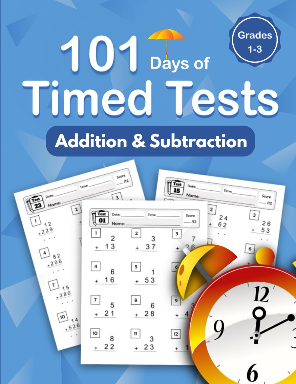 Double Digit Addition and Subtraction - Math Workbook 1-3 Grades: 101 Days of Timed tests - Math Practice Problems - (Ages 7-9) - Answer Key Included