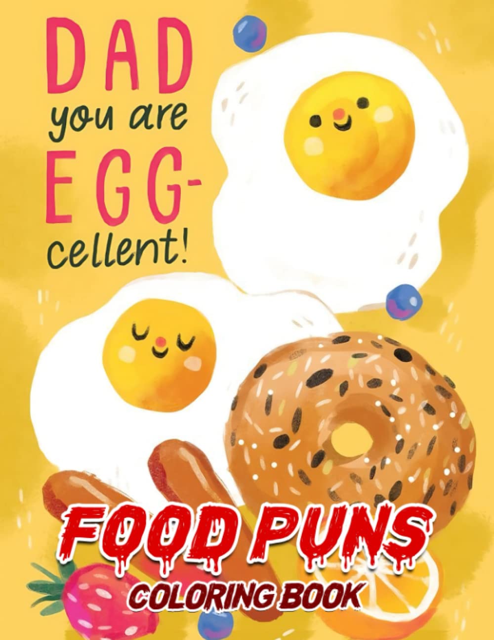 Food Puns Coloring Book: Get Your Daily Dose of Laughter with Food to Have Fun for Teen Girls, Boys to Drawing Lines Art | 25 Illustrations Pages for Birthday | Creativity | Anxiety Relief