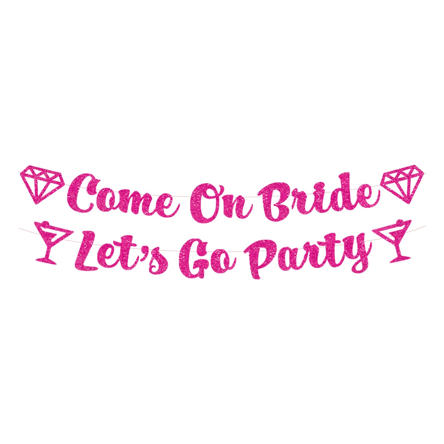 PartyForever Come On Bride Let's Go Party Hot Pink Banner Bachelorette Party Decorations Hen Party Banner Sign and Bridal Shower Supplies