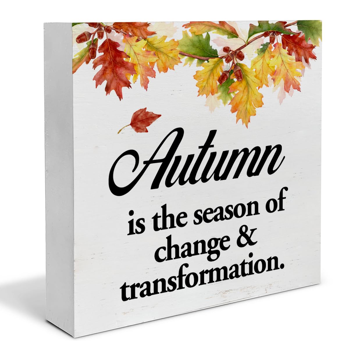 Autumn Wood Box Sign Art Desk Decor Fall Wood Block Sign Autumn Is the Season of Change and Transformation Sign Autumn Leaves Sign Decor 5 X 5 Inches for Tabletop Shelf Wall