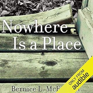 Nowhere is a Place Audiobook By Bernice McFadden cover art