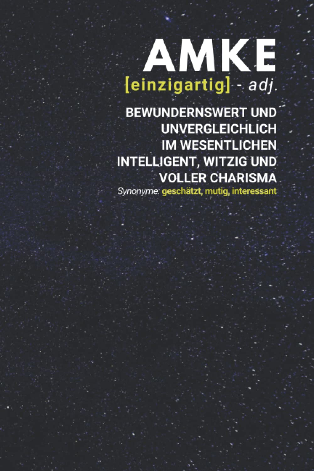 Amke (einzigartig) bewundernswert: Notizbuch inkl. To Do Liste | Das perfekte Geschenk | personalisiert mit dem Namen Amke | Geschenkidee | Geschenke | Name