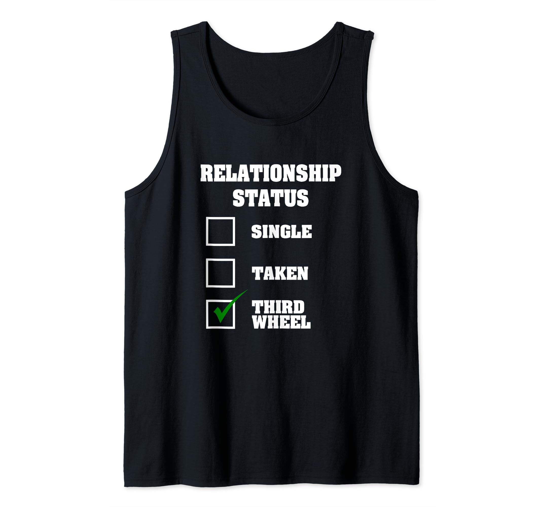 Relationship Status Third Wheel Tank Top