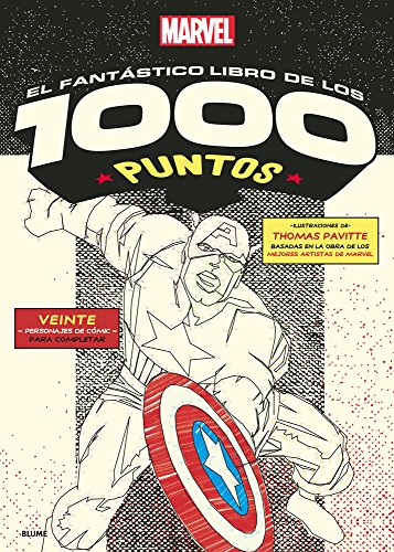 Marvel el fantástico libro de los 1000 puntos (unir los 1000 puntos) (Spanish Edition)