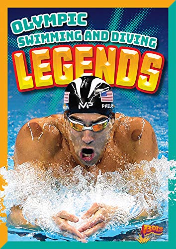 Olympic Swimming and Diving Legends (Olympic Greats)