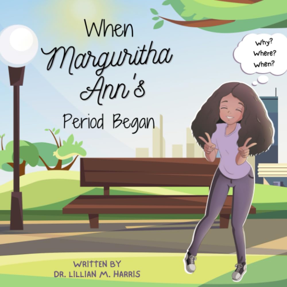 When Marguritha Ann's Period Began