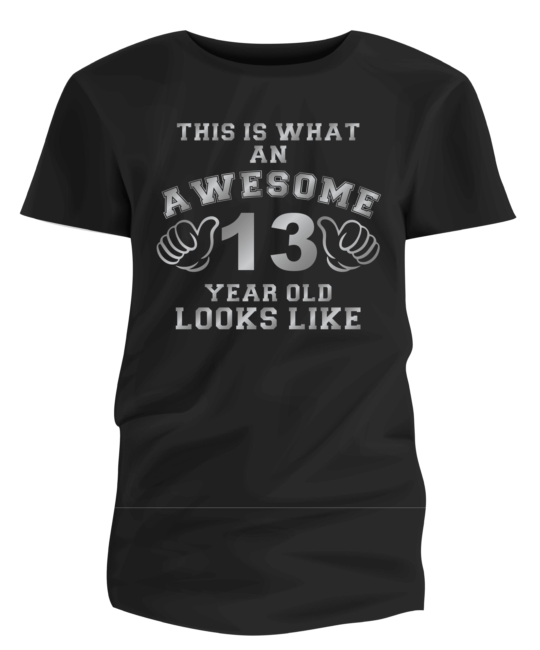 This Is What An Awesome 13 Year Old Looks Like 100% Cotton Kids Birthday T-Shirt