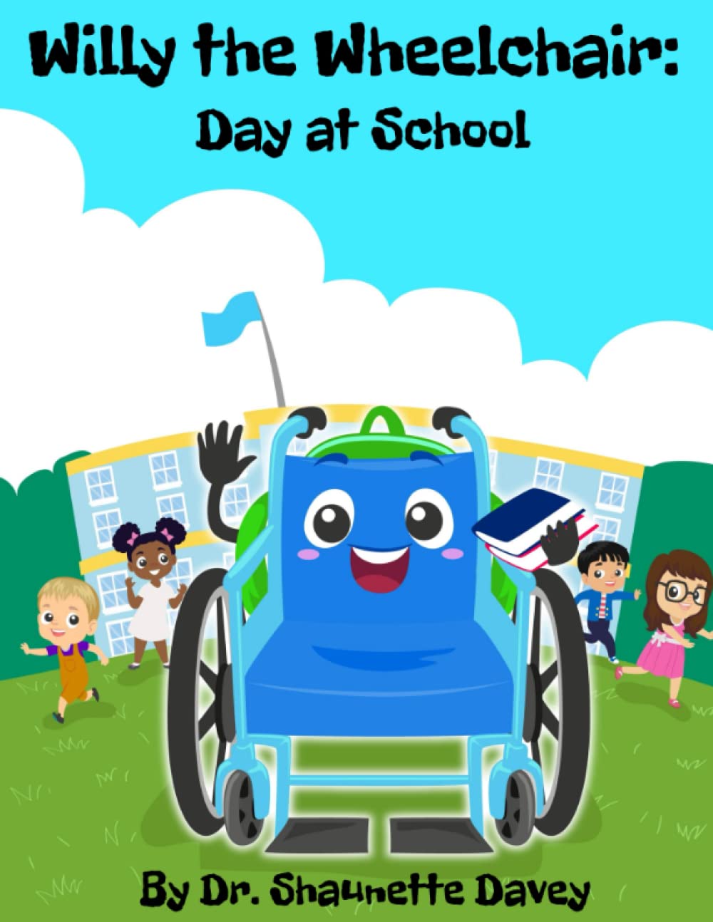 Willy the Wheelchair: Day at School