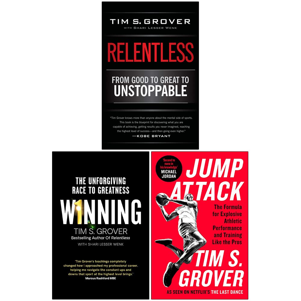 Tim Grover Winning Series Collection 3 Books Set (Winning[Hardcover], Relentless, Jump Attack)