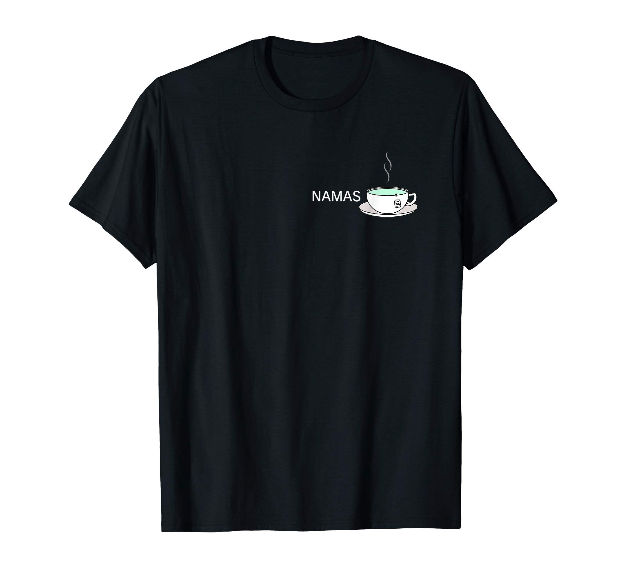 namaste Namastea - i love tea - a cup of tea - tea time T-Shirt