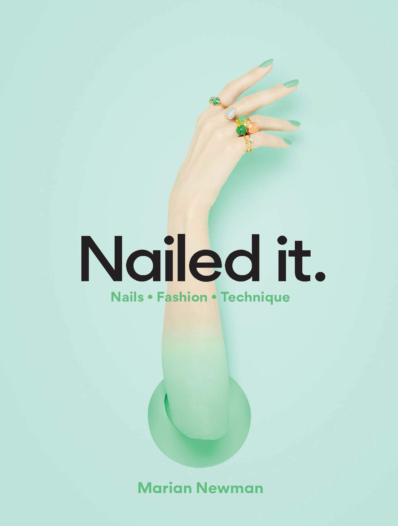 NAILED IT: Nails Fashion Technique