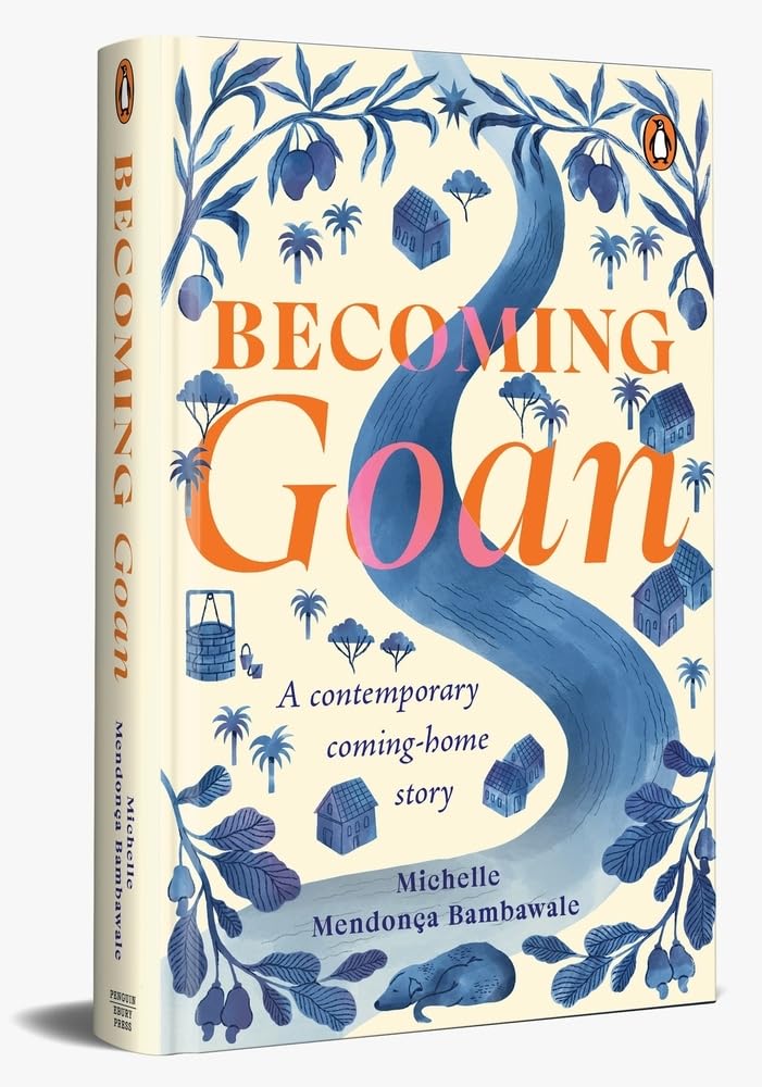 Becoming Goan: A Contemporary Coming-Home Story