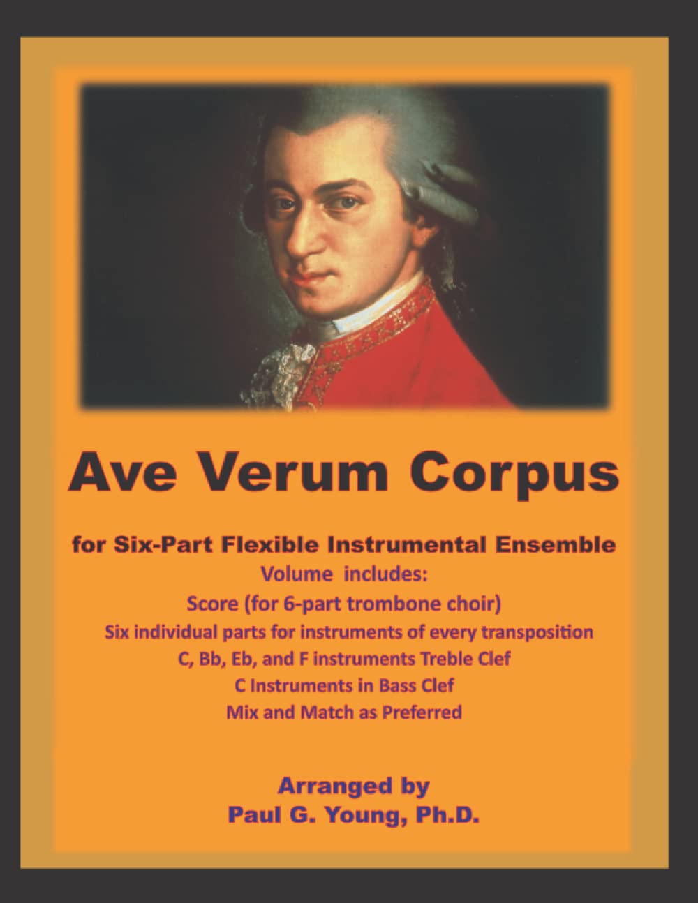 Ave Verum Corpus: for Six-Part Flexible Instrumental Ensemble