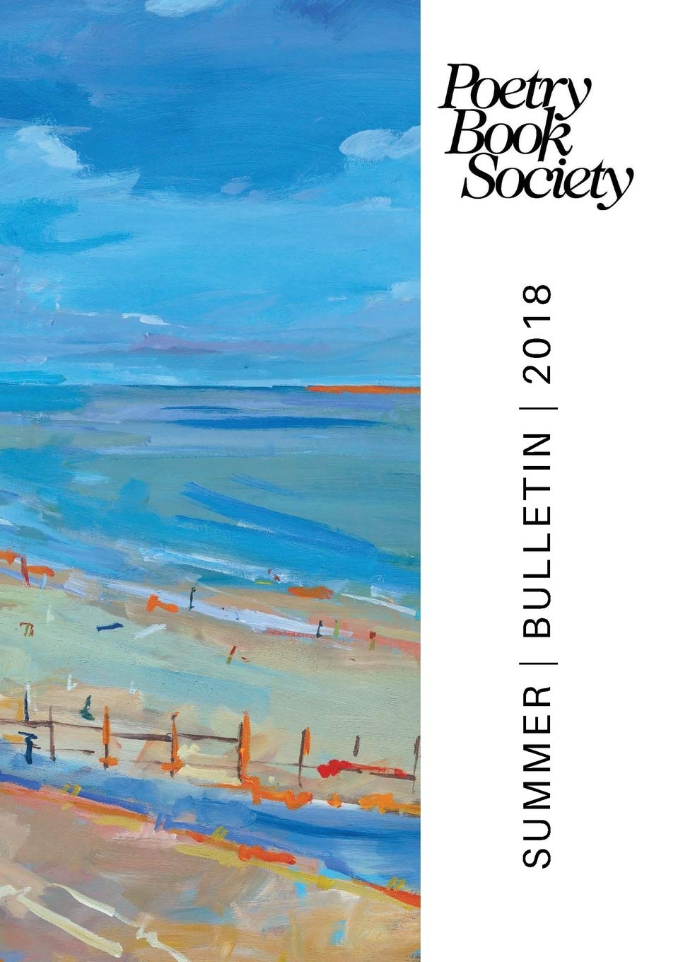 Poetry Book Society Summer 2018 Bulletin: 257 (The PBS Bulletin)