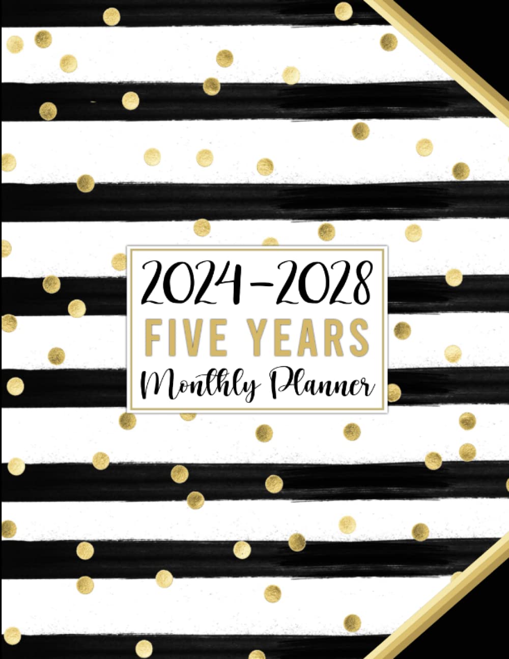 2024-2028 Five Years Monthly Planner: January 2024-December 2028