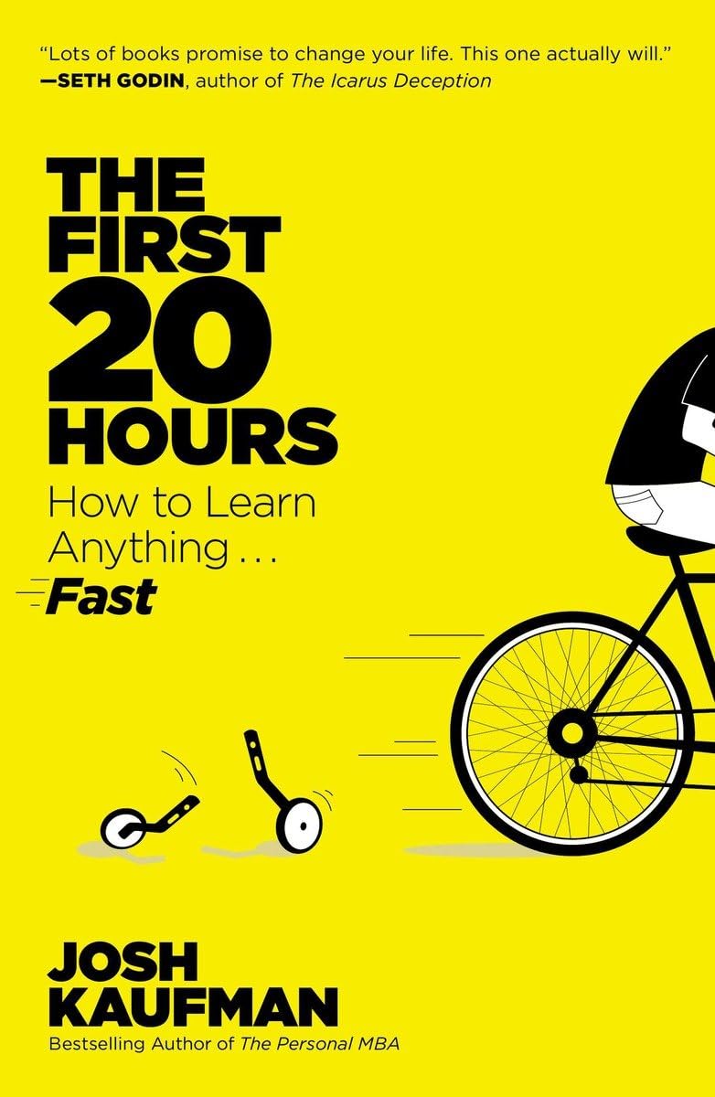 Portfolio The First 20 Hours: How to Learn Anything. Fast Paperback – Illustrated, 27 May 2014