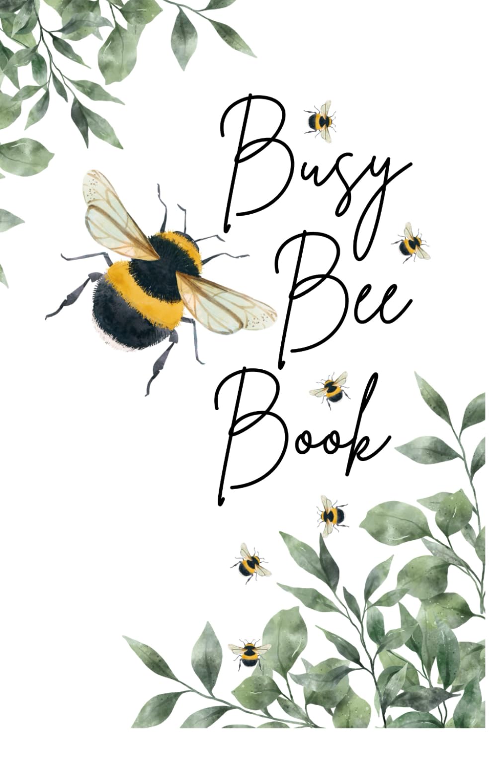 My Busy Bee Book